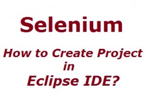 How to Create Project in Eclipse IDE?