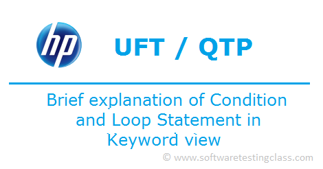 Brief explanation of Condition and Loop Statement in Keyword view