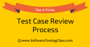 Test Case Review Process