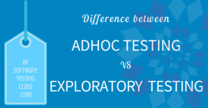Adhoc Testing and Exploratory Testing