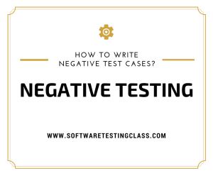 What is Negative Testing?