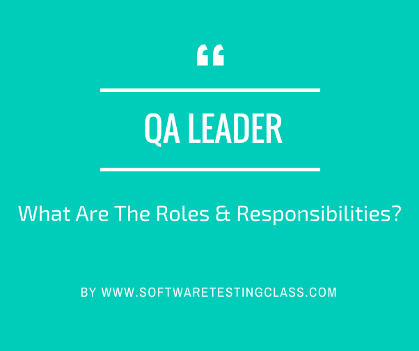 QA Leader Roles and Responsibilities