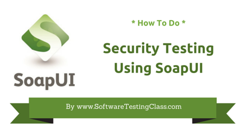Security Testing Using SoapUI