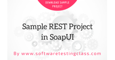 REST Sample Project In SoapUI | Software Testing Class