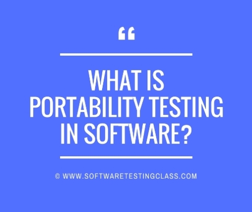 What Is Portability Testing In Software