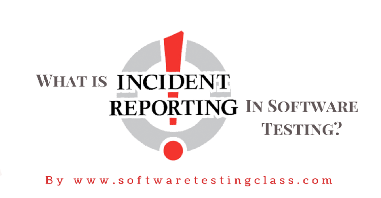 incident in software testing