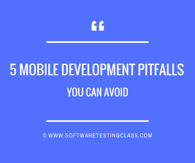 5 Mobile Development Pitfalls