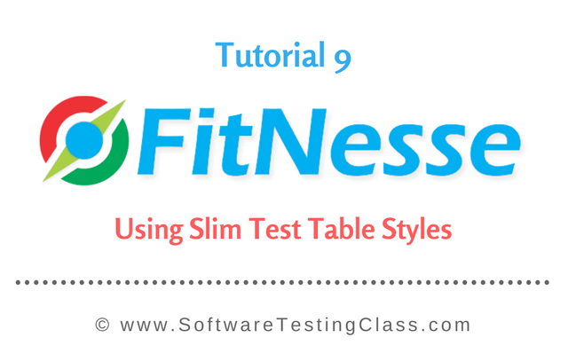 Using Slim Test Table Styles Fitnesse