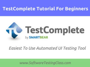 TestComplete Tutorial For Beginners