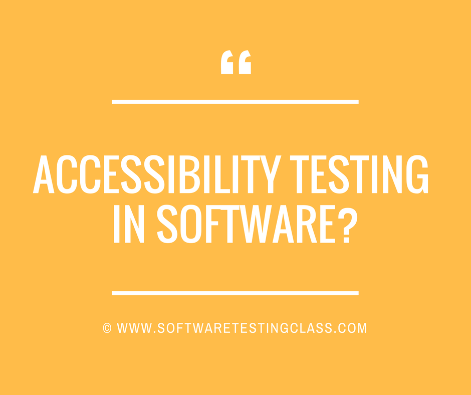 Accessibility Testing In Software Testing