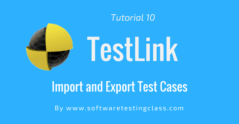 Importing and Exporting Test Cases
