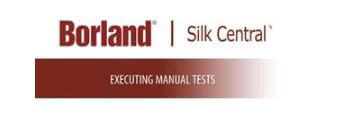 Borland Silk Central Test Management Tool
