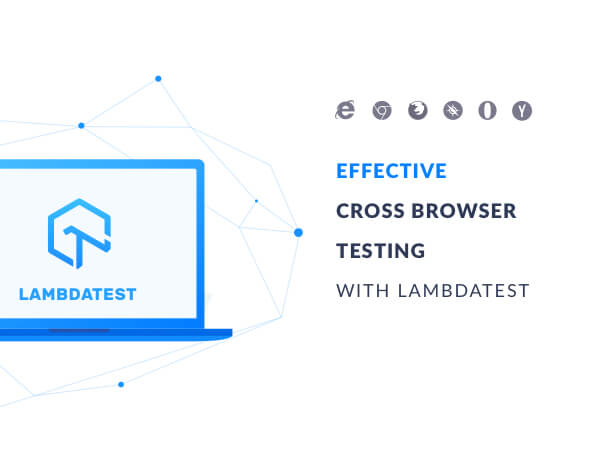 Effective cross browser testing