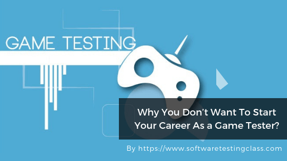 Game Testing Career