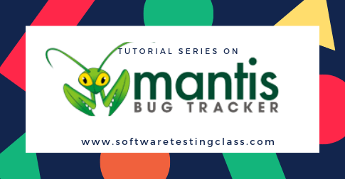 Mantis Issue Tracker