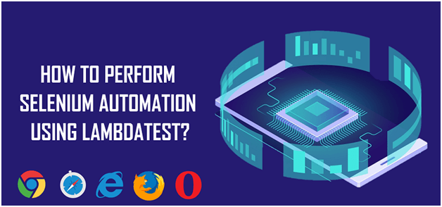 Selenium Automation Using LambdaTest