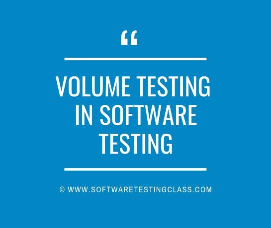 Volume Testing In Software Testing