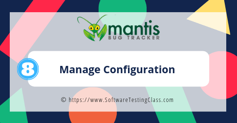 Mantis Bug Tracker Manage Configuration