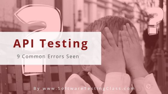 Common API Testing Errors
