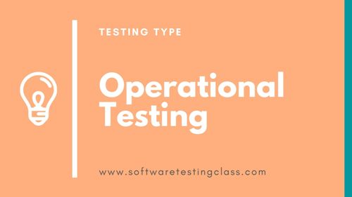 Operational Testing